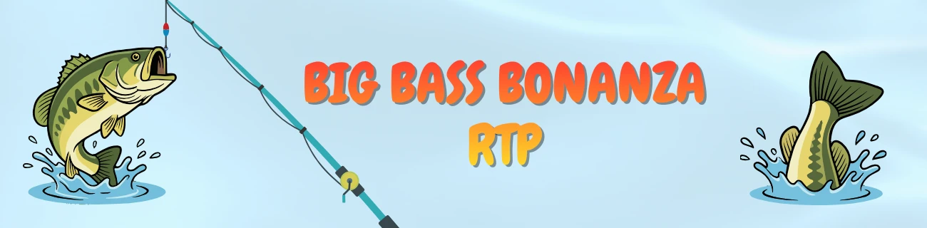 big bass bonanza rtp